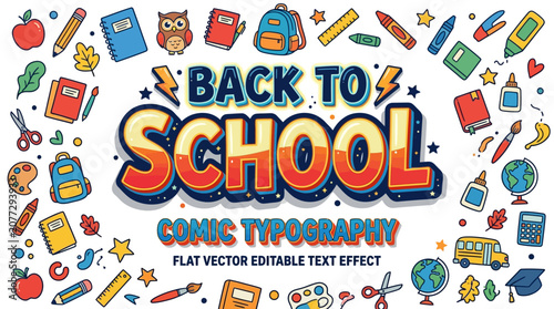 Back to School Comic Typography Text Effect with School Supplies