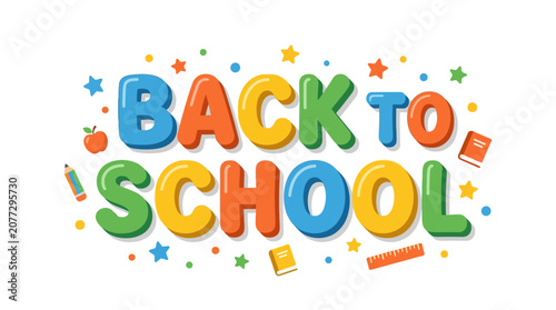 Back to School Colorful Text with School Supplies and Stars