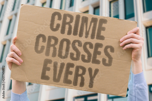 Foto "Crime crosses every" Criminal activity moves across all boundaries