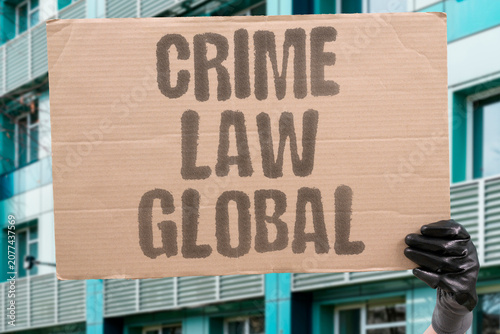 Photos "Crime law global" Justice requires international cooperation