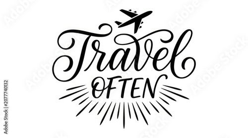 Travel often hand lettered typography with airplane illustration vacation quote design element