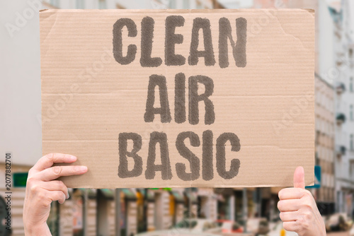 Photos "Clean air basic" Breathable atmosphere is a fundamental need