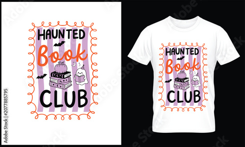 Halloween T-Shirt Haunted Book Club Cute Ghost Reading Books with Pumpkin, Bats, Purple Stripes and Spooky Typography Design for Book Lovers, Readers, Apparel, Sublimation and Merch