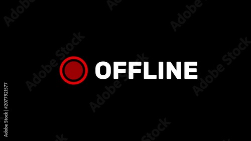 A clean dark animated screen showing a small red blinking dot beside the white OFFLINE text indicating an inactive or disconnected status