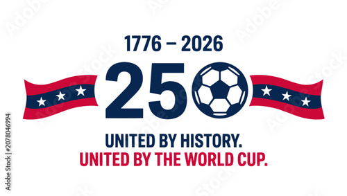 USA 250th Anniversary World Cup Vector Emblem on PNG Background, USA 250th anniversary, America 250, World Cup, soccer, football, USA soccer, patriotic emblem, sports logo, commemorative emblem, 