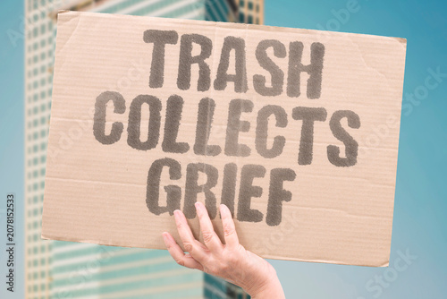 Foto "Trash collects grief" Accumulated waste leads to sorrow