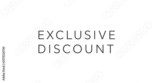 Exclusive discount text on white background.