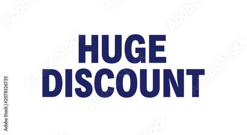 Huge discount advertisement on white background.