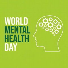 World mental health day awareness taking care of your mind