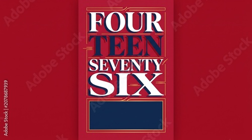 Bold typographic design with the words 'Four Teen Seventy Six' on a vibrant red background