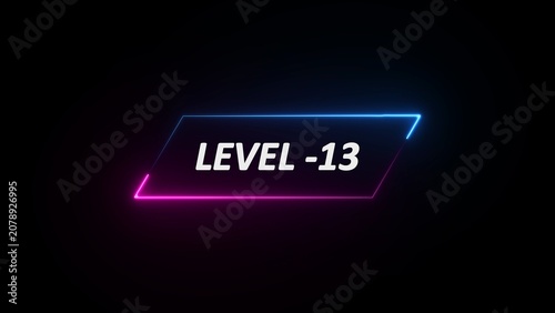 Neon Glow Level -13 Text Overlay With Blue and Pink Light Effect minus thirteen