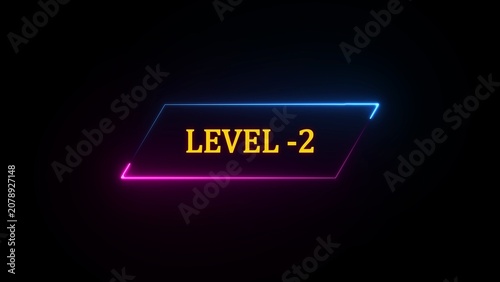 Neon sign with text LEVEL -2 in yellow against a black background with a blue and pink border level