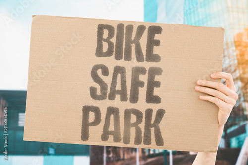 Foto "Bike safe park" Secure storage for bicycles is a right