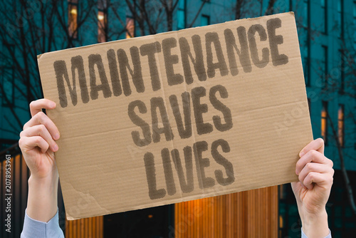 Obraz na plátně "Maintenance saves lives" Regular upkeep prevents catastrophic failure