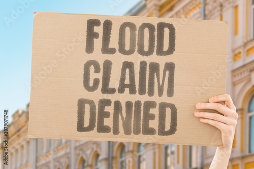 Photos "Flood claim denied" Insurance payouts are often rejected