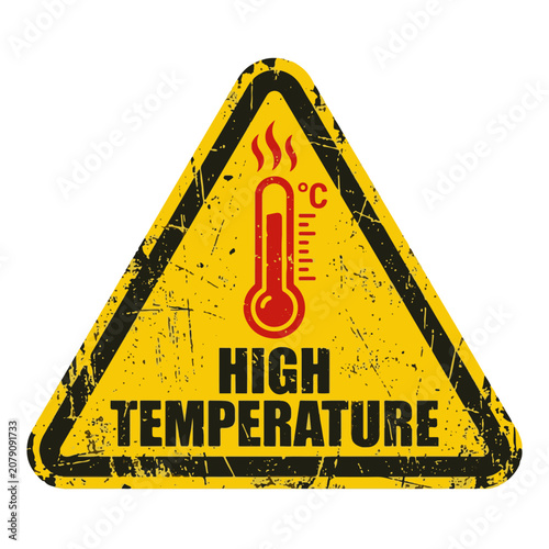 High Temperature Warning Sign Illustration with Grunge Texture for Heat Hazard Alerts