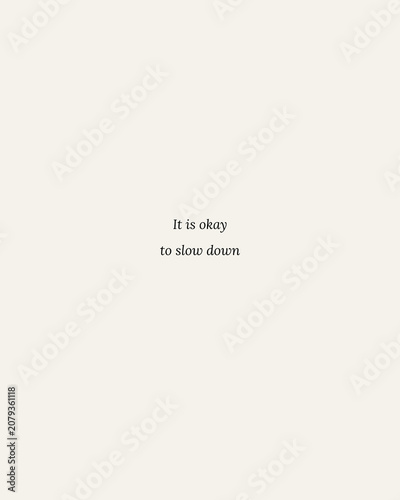 Minimalist Mental Health Printable Wall Art (Poster 1 of 3) - It Is Okay To Slow Down - Aesthetic Pastel Typography Decor