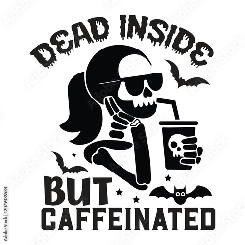 Fotografie dead inside but caffeinated