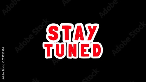 Stay Tuned Text Intro with Bouncing Animation Bright Call to Action Title