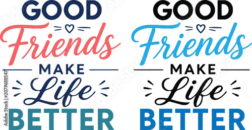 Quadro su tela Celebrate international friendship day good friends make life better quotes