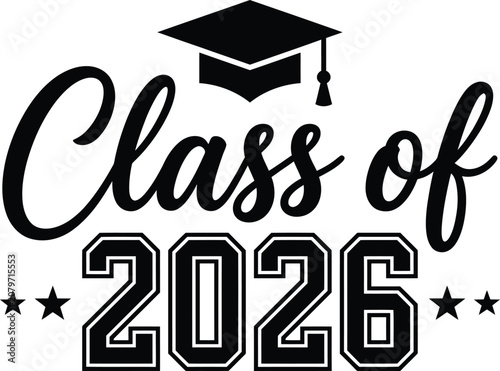 Graduation class of 2026 celebration academic achievement symbol  graduation cap and stars