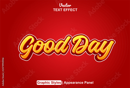 Text effect editable yellow orange cursive lettering good day digital vector graphic.
