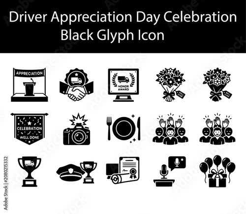 Set of driver appreciation day celebration black glyph icons for logistics company events