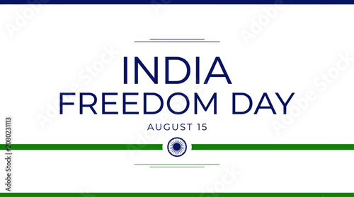 Fotografie India independence day graphic august 15th freedom celebration design for patrio