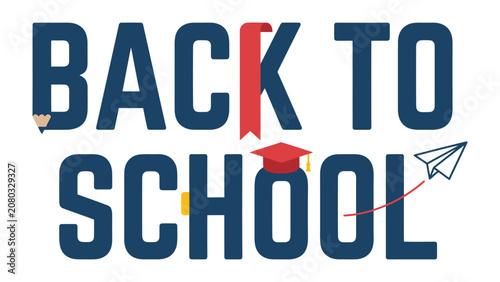 Fotografie Back to School Banner: A vibrant banner announces Back to School with decorative elements like a graduation cap, pencil, and paper airplane, signifying the start of a new academic year