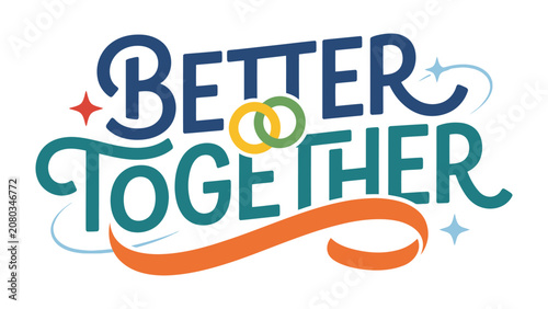 Quadro su tela Better Together Wedding Celebration: A vibrant, artistic graphic featuring the phrase BETTER TOGETHER intertwined with wedding rings, symbolizing unity and partnership for a special occasion