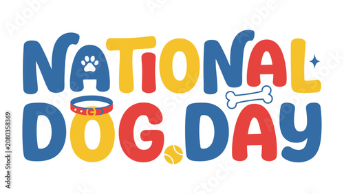 Bild auf Leinwand National Dog Day Celebration Graphic