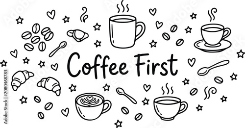 Hand Drawn Coffee First Doodle Illustration with Cups and Hearts Vector Line Art
