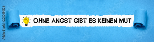 Konstfotografi Ohne Angst gibt es keinen Mut