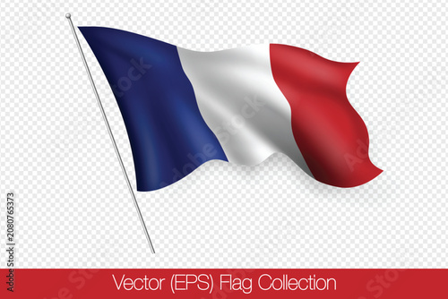Bild auf Leinwand 3D realistic blue-white-red flag of France, vector (EPS) illustration, isolated on transparent background