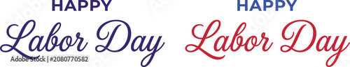 happy labor day typographic greeting card design set with elegant calligraphy script