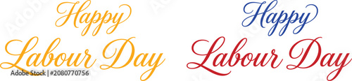 happy labour day typography set with elegant calligraphy script for holiday greeting cards and festive posters
