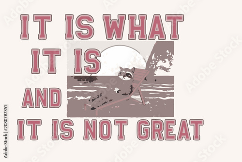 Obraz na plátně Raccoon On Beach Chair Vintage style Illustration With Text Overlay