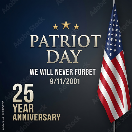 Patriot day 25th anniversary celebration with american flag and fireworks