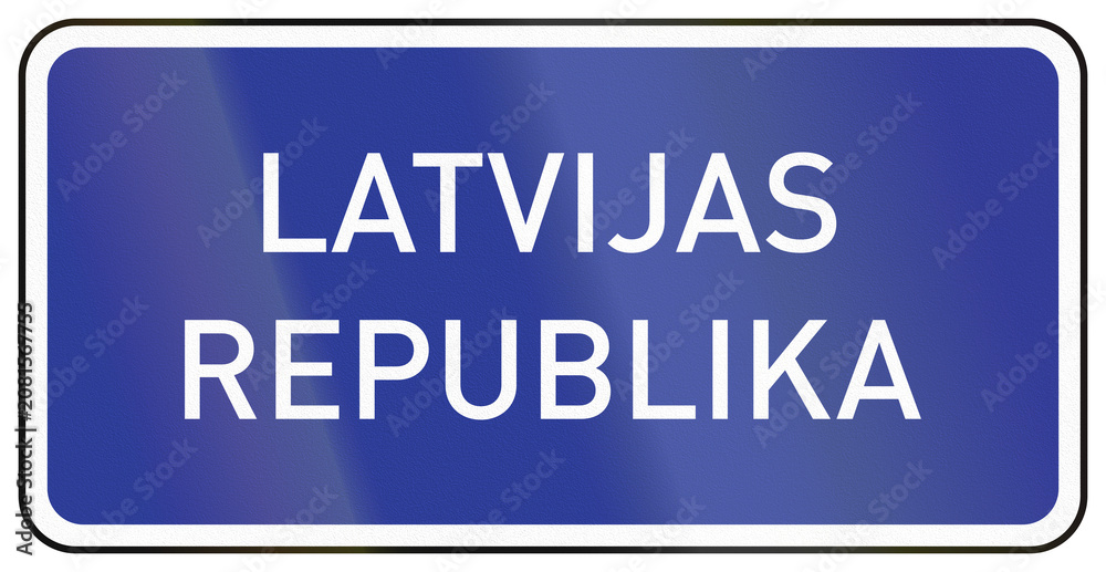 Fototapeta premium Road sign used in Latvia - Border sign of Latvian Republic