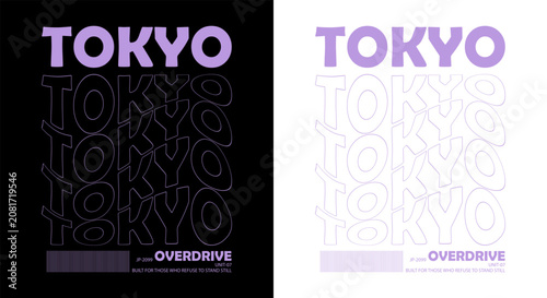 Tokyo overdrive urban streetwear fashion graphic design print with overdrive