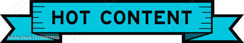 Foto Ribbon label banner with word hot content in blue color on white background