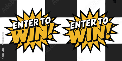 Bild auf Leinwand Enter to Win Banner vector illustration featuring promotional background templat