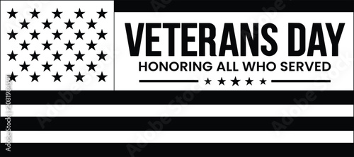 Fotografi Veterans day monochrome american flag banner honoring all who served with black