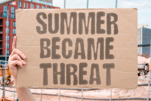 Foto "Summer became threat" Warm season now poses danger