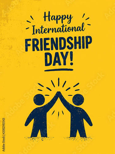 Happy international friendship day poster with high five illustration, greeting