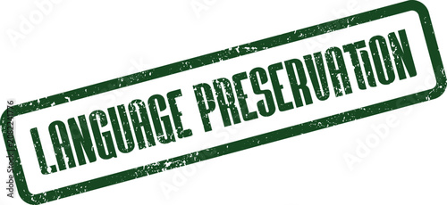 Принти на полотні A distressed green rubber stamp displays the important phrase Language Preservat