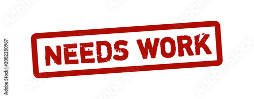 Needs Work Rubber Stamp Badge – Red Grunge Approval Label, Quality Control Review, Inspection Status, Distressed Vector Illustration