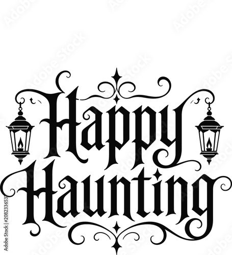 Happy haunting typography with vintage lanterns halloween design element