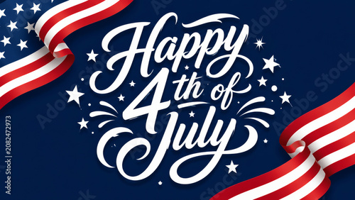 Happy 4th of July patriotic celebration with stars, ribbon, and festive American flag design