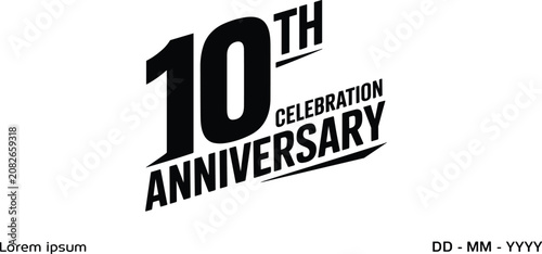 Photos A black and white for a tenth anniversary celebration with bold text and a place